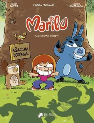 Marilu – Kurtarma Görevi – Fabien Toulme – Desen Yayınları kitap kapağı