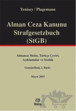 Alman Ceza Kanunu - Strafgesetzbuch (StGB) – Feridun Yenisey – Beta Yayınevi kitap kapağı