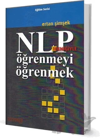 NLP Tekniğiyle Öğrenmeyi Öğretmek – Ertan Şimşek – Vizyoner Yayıncılık kitap kapağı