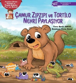 Çamur Zıpzıpı ve Tortilo Nehri Paylaşıyor – Şerife Gökcek – Artenino Yayıncılık kitap kapağı