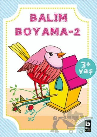 Balım Boyama 2 – Nurten Deliorman – Bilgi Yayınevi kitap kapağı