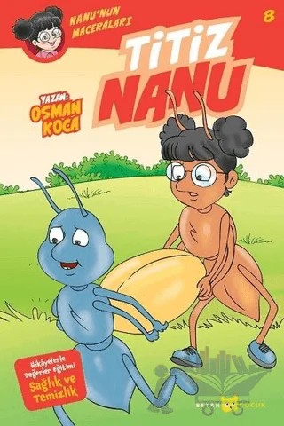 Titiz Nanu - Nanu'nun Maceraları 8 – Osman Koca – Beyan Yayınları kitap kapağı
