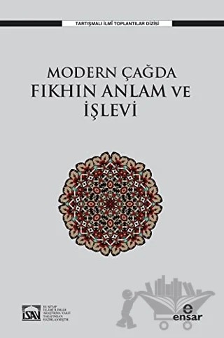 Modern Çağda Fıkhın Anlam ve İşlevi – Osman Güman – Ensar Neşriyat kitap kapağı