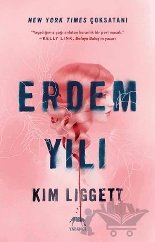 Erdem Yılı – Kim Liggett – Yabancı Yayınları kitap kapağı