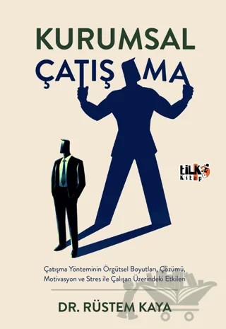 Kurumsal Çatışma – Rüstem Kaya – Tilki Kitap kitap kapağı
