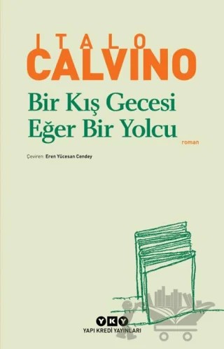 Bir Kış Gecesi Eğer Bir Yolcu – Italo Calvino – Yapı Kredi Yayınları kitap kapağı