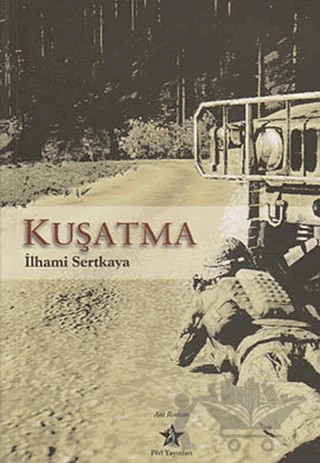 Kuşatma – İlhami Sertkaya – Peri Yayınları kitap kapağı