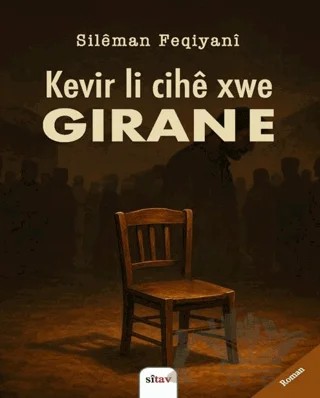 Kevir Li Cihe Xwe Giran e – Sileman Feqiyani – Sitav Yayınevi kitap kapağı