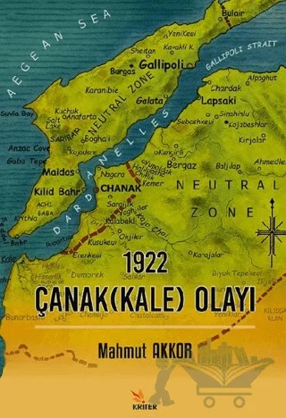 1922 Çanak(kale) Olayı – Mahmut Akkor – Kriter Yayınları kitap kapağı