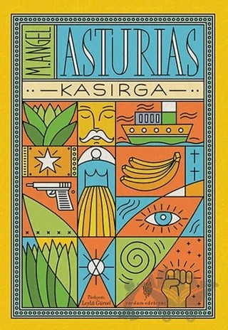 Kasırga – M. Angel Asturias – Yordam Edebiyat kitap kapağı