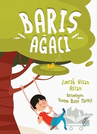 Barış Ağacı – Emrah Nisan Aslan – Pötikare Yayıncılık kitap kapağı