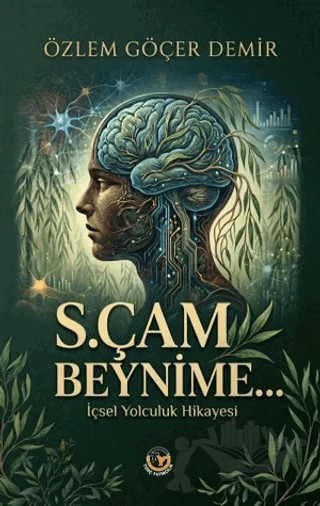S.çam Beynime – Özlem Göçer Demir – Tunç Yayıncılık kitap kapağı