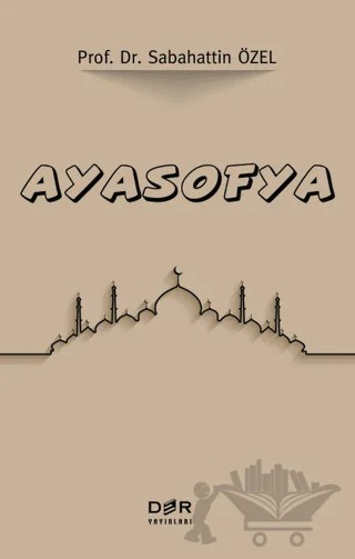 Ayasofya – Sabahattin Özel – Der Yayınları kitap kapağı