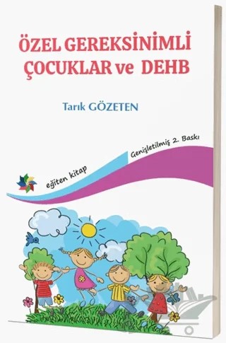 Özel Gereksinimli Çocuklar ve DEHB – Tarık Gözeten – Eğiten Kitap kitap kapağı