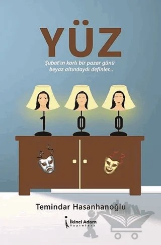 Yüz – Temindar Hasanhanoğlu – İkinci Adam Yayınları kitap kapağı