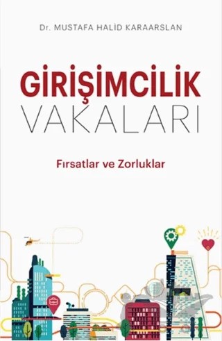 Girişimcilik Vakaları – Mustafa Halid Karaarslan – Optimist Kitap kitap kapağı