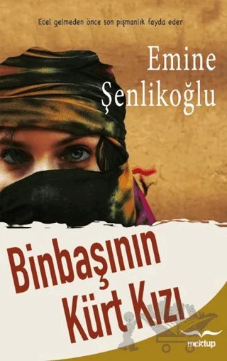 Binbaşının Kürt Kızı – Emine Şenlikoğlu – Mektup Yayınları kitap kapağı