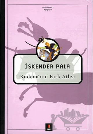 Kudemanın Kırk Atlısı – İskender Pala – Kapı Yayınları kitap kapağı