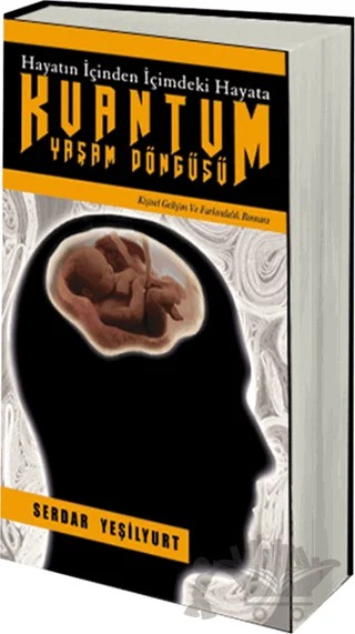 Kuantum Yaşam Döngüsü – Serdar Yeşilyurt – Sokak Kitapları Yayınları kitap kapağı
