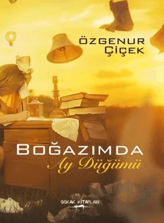 Boğazımda Ay Düğümü – Özgenur Çiçek – Sokak Kitapları Yayınları kitap kapağı