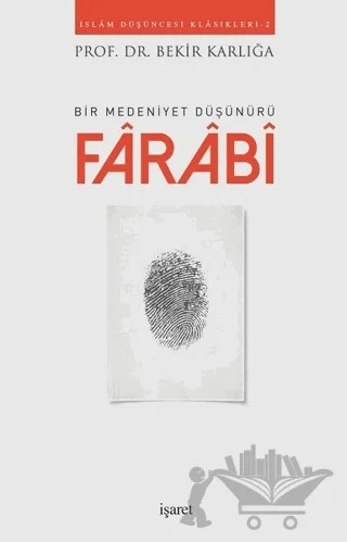 Farabi – Bekir Karlığa – İşaret Yayınları kitap kapağı