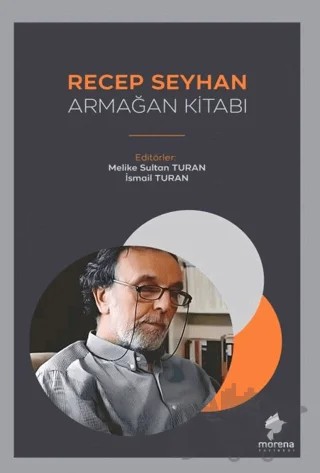 Recep Seyhan Armağan Kitabı – Kolektif – Morena Yayınevi kitap kapağı