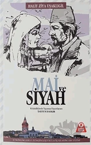 Mai ve Siyah 15+ – Halit Ziya Uşaklıgil – Örnek Akademi Kültür Kitapları kitap kapağı