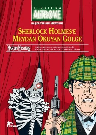 Başka Yer'den Hikayeler - 2 Sherlock Holmes'e Meydan Okuyan Gölge – Alfredo Castelli, Carlo Recagno – Çizgi Düşler Yayınevi kitap kapağı