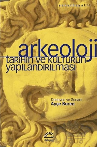 Arkeoloji – Kolektif – İletişim Yayınevi kitap kapağı