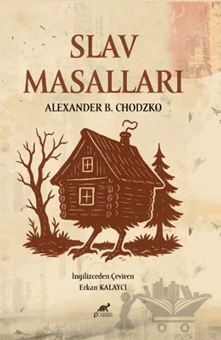 Slav Masalları – Alexander B. Chodzko – Paradigma Akademi Yayınları kitap kapağı