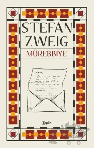 Mürebbiye – Stefan Zweıg – Zeplin Kitap kitap kapağı