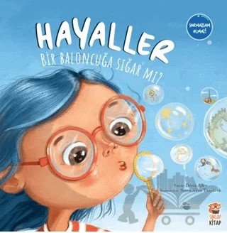 Hayaller Bir Baloncuğa Sığar Mı? – Deniz Alter – Sincap Kitap kitap kapağı