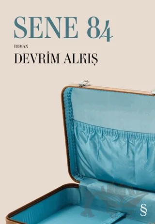 Sene 84 – Devrim Alkış – Everest Yayınları kitap kapağı