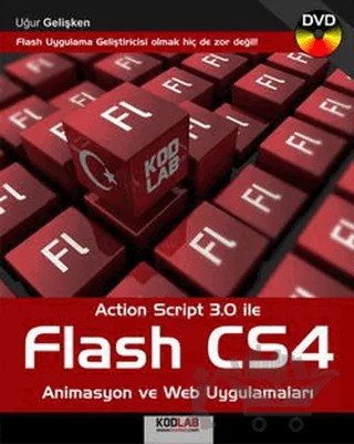 Flash CS4 – Uğur Gelişken – Kodlab Yayın Dağıtım kitap kapağı