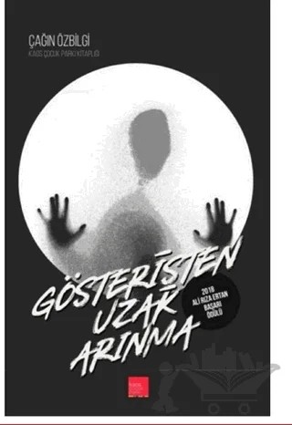 Gösterişten Uzak Arınma – Çağın Özbilgi – Kaos Çocuk Parkı Yayınları kitap kapağı