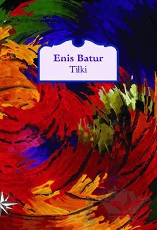 Tilki – Enis Batur – Notos Kitap kitap kapağı