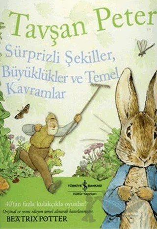 Tavşan Peter Sürprizli Şekiller, Büyüklükler ve Temel Kavramlar – Beatrix Potter – İş Bankası Kültür Yayınları kitap kapağı