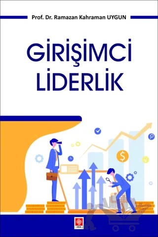 Girişimci Liderlik – Ramazan Kahraman Uygun – Ekin Basım Yayın kitap kapağı