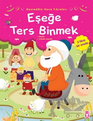 Eşeğe Ters Binmek – Kolektif – Timaş Çocuk kitap kapağı