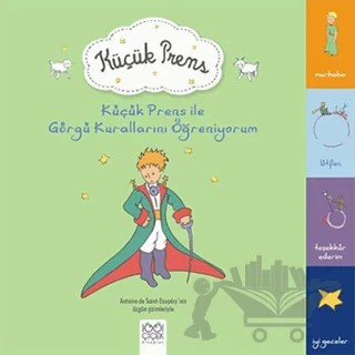 Küçük Prens İle Görgü Kurallarını Öğreniyorum – Antoine de Saint-Exupery – 1001 Çiçek Kitaplar kitap kapağı