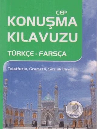 Cep Konuşma Kılavuzu Türkçe - Farsça – Kolektif – Tiydem Yayıncılık kitap kapağı