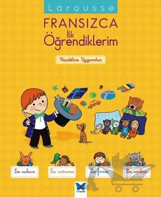 Larousse Fransızca İlk Öğrendiklerim – Agnes Besson – Mavi Kelebek Yayınları kitap kapağı