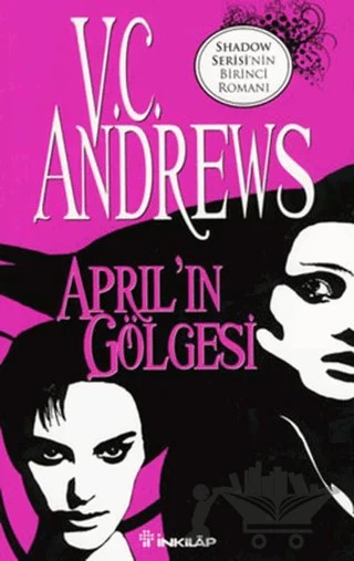April’in Gölgesi – V. C. Andrews – İnkılap Kitabevi kitap kapağı