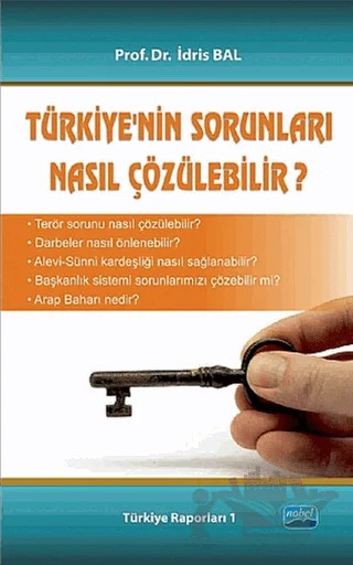 Türkiye’nin Sorunları Nasıl Çözülebilir? – İdris Bal – Nobel Akademik Yayıncılık kitap kapağı