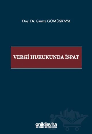 Vergi Hukukunda İspat – Gamze Gümüşkaya – On İki Levha Yayınları kitap kapağı