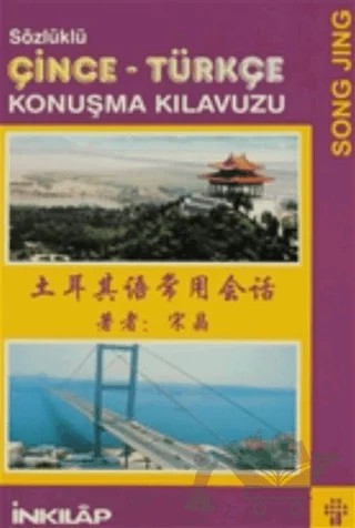 Sözlüklü Çince - Türkçe Konuşma Kılavuzu – Song Jing – İnkılap Kitabevi kitap kapağı