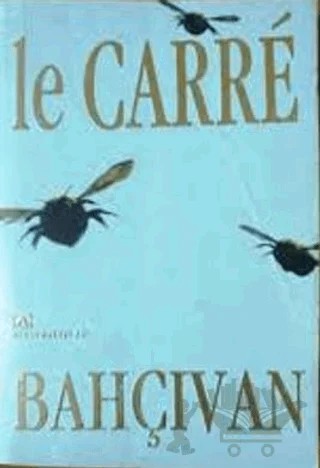 Bahçıvan – John Le Carre – Altın Kitaplar kitap kapağı