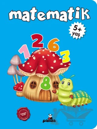 Matematik +5 Yaş – Deniz Gökmeriç – Beyaz Panda Yayınları kitap kapağı