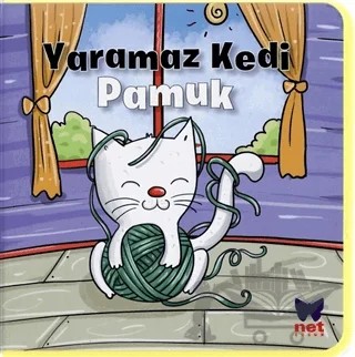 Yaramaz Kedi Pamuk – Kolektif – Net Çocuk Yayınları kitap kapağı