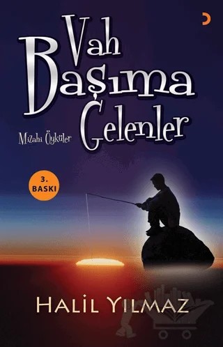 Vah Başıma Gelenler – Halil Yılmaz – Cinius Yayınları kitap kapağı